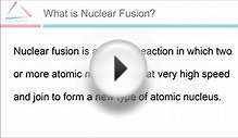 Nuclear Fusion and Nuclear Fission