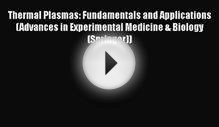 [PDF Download] Thermal Plasmas: Fundamentals and