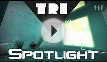 The Spotlight: TRI (Alpha)